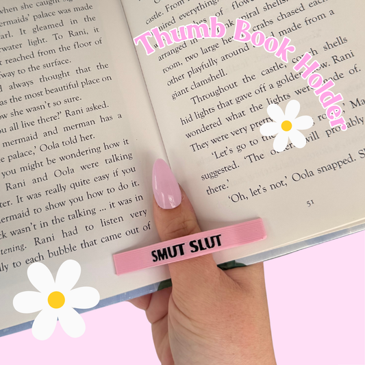 Smut Slut Thumb Book Holder (Quirky, Funky, Kawaii,Y2K)